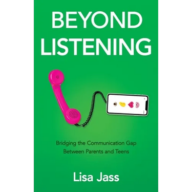 Beyond Listening: Bridging the Communication Gap Between Parents and Teens