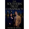 The Southern Trust Conspiracy