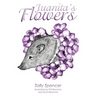 Juanita's Flowers