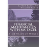 Financial Mathematics with MS Excel: Time Value of Money