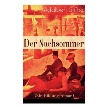 Der Nachsommer (Ein Bildungsroman)