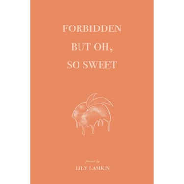 Forbidden But Oh, So Sweet