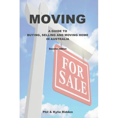 Moving: A Guide to Buying, Selling and Moving Home in Australia
