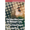 The Man Who Loved the Midnight Lady / In the Stone House