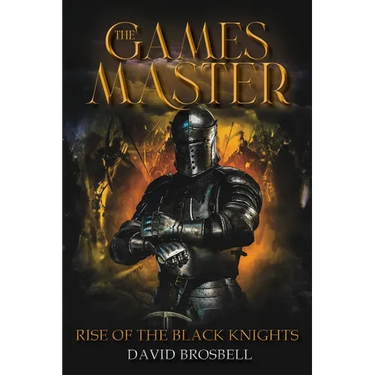 The Games Master: Rise of the Black Knights