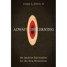 Always Discerning: An Ignatian Spirituality for the New Millennium