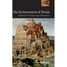 The Enchantment of Words: Wittgenstein's Tractatus Logico-Philosophicus