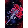 The Knight of the Trove