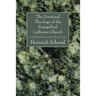 The Doctrinal Theology of the Evangelical Lutheran Church