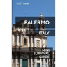 Palermo Mini Survival Guide
