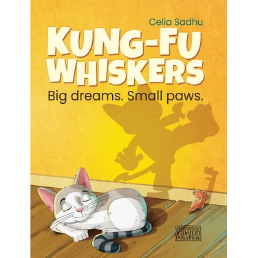 Kung-Fu Whiskers: Big dreams. Small paws.