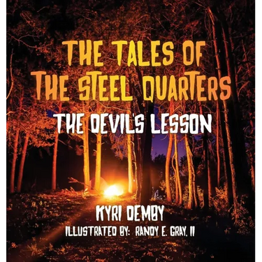 The Tales of the Steel Quarters The Devil's Lesson