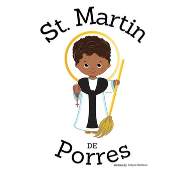 St. Martin De Porres - Children's Christian Book - Lives of the Saints