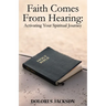 Faith Comes From Hearing