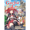 Gacha Girls Corps Vol. 2 (Manga)