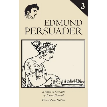 Edmund Persuader: Volume 3