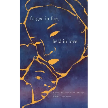 Forged In Fire, Held In Love