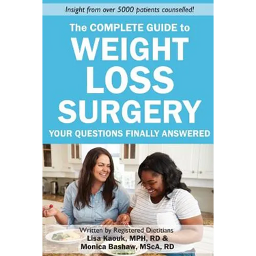 The Complete Guide to Weight Loss Surgery: Your questions finally answered