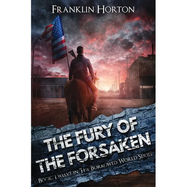 The Fury Of The Forsaken