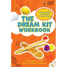 The Dream Kit Workbook