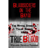 Bloodsuckers on the Bayou: The Myths, Symbols, and Tales Behind HBO's True Blood