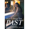Peace from the Past: Finding The Light To Freedom Through Forgiveness
