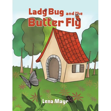 Lady Bug and the Butter Fly