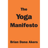 The Yoga Manifesto