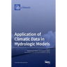 Application of Climatic Data in Hydrologic Models