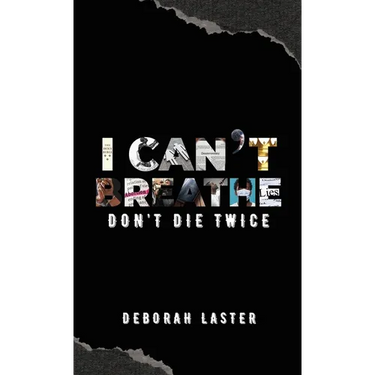 I Can't Breathe: Don't Die Twice