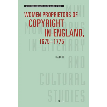 Women Proprietors of Copyright in England, 1675-1775