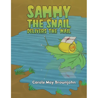 Sammy the Snail Delivers the Mail