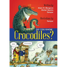 Do You Know Crocodiles?