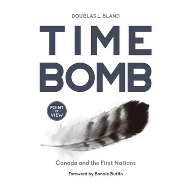 Time Bomb: Canada and the First Nations