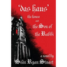 'Das Haus' the House and the Son of the Rabbi