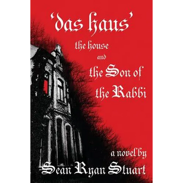 'Das Haus' the House and the Son of the Rabbi