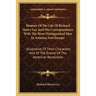Memoir Of The Life Of Richard Henry Lee And His Correspondence With The Most Distinguished Men In America And Europe: Illustrative Of Their Characters