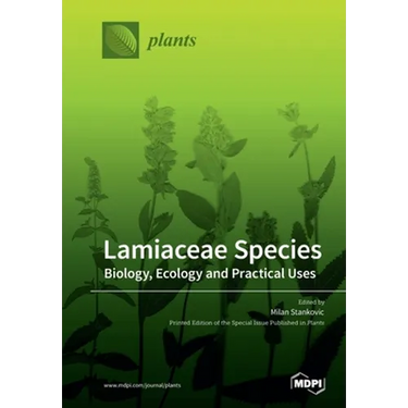 Lamiaceae Species: Biology, Ecology and Practical Uses