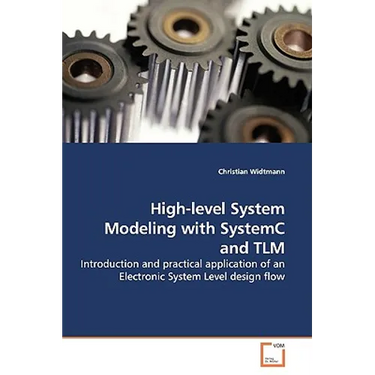 High-level System Modeling with SystemC and TLM