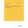 Patents for Inventions. Abridgments of Specifications
