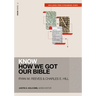 Know How We Got Our Bible (Includes Free Streaming Video)