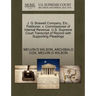 J. G. Boswell Company, Etc., Petitioner, V. Commissioner of Internal Revenue. U.S. Supreme Court Transcript of Record with Supporting Pleadings