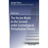 The Vector Mode in the Second-Order Cosmological Perturbation Theory