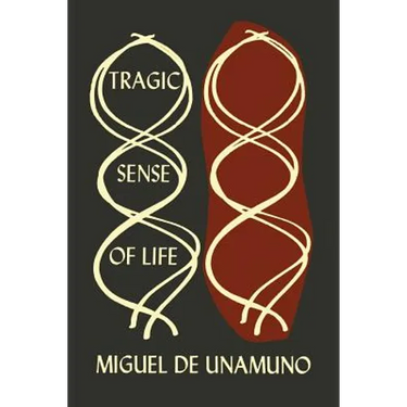 The Tragic Sense of Life in Men and in Peoples
