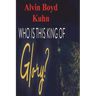 Who is this King of Glory?