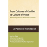 From Cultures of Conflicts to Cultures of Peace