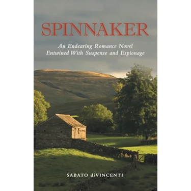 Spinnaker: An Endearing Romance Novel Entwined with Suspense and Espionage