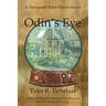Odin's Eye: A Marquette Time Travel Novel