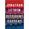 Dissident Gardens