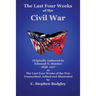 The Last Four Weeks of the Civil War